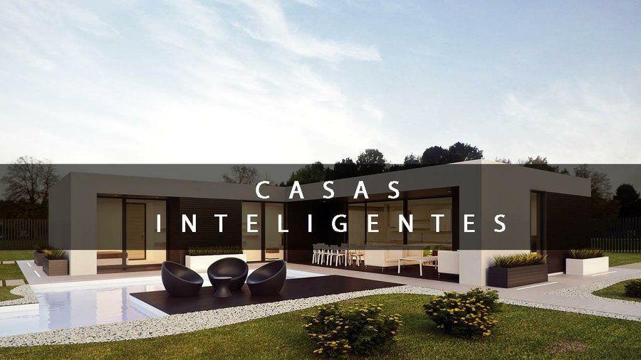 Casas Inteligentes